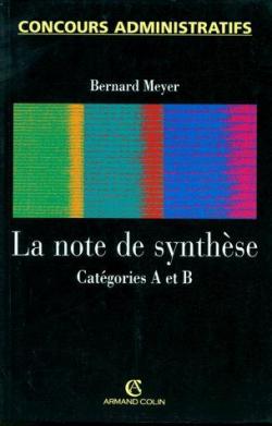 La note de synthese par Bernard Meyer