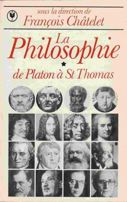 La philosophie, tome 1 : De platon a saint thomas par Franois Chtelet
