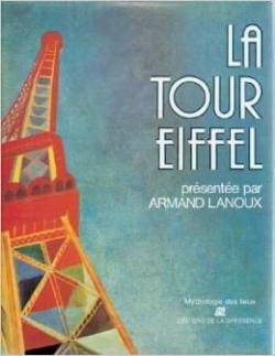 La Tour Eiffel par Armand Lanoux