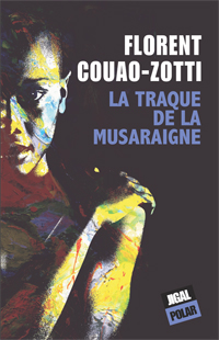 La traque de la musaraigne par Florent Couao-Zotti