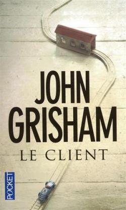 Le client par John Grisham