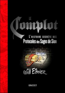 Le Complot : L'histoire secrte des Protocoles des Sages de Sion par Will Eisner