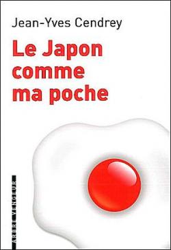 Le Japon comme ma poche par Jean-Yves Cendrey