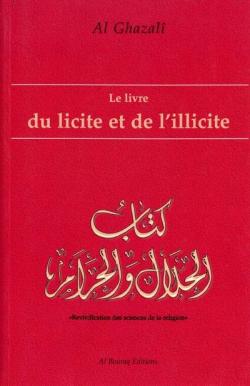 Le Livre du licite et de l'illicite par Ab-Hmid Al-Ghazali