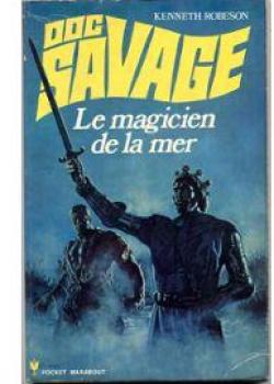 Doc Savage, tome 36 : Le magicien de la mer par Kenneth Robeson