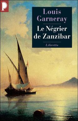 Le ngrier de Zanzibar par Louis Garneray