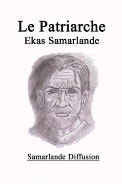 Le Patriarche par Ekas Samarlande