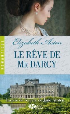 Le Rve de Mr Darcy par Elizabeth Aston