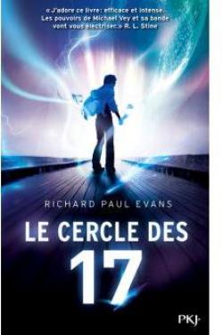 Le cercle des 17, tome 1 par Richard Paul Evans