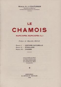 Le chamois. partie I: histoire naturelle. II: ethologie. III: chasse. par Marcel Couturier