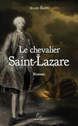 Le chevalier de Saint Lazare par Alain Emon