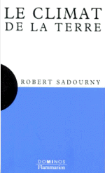 Le climat de la Terre par Robert Sadourny