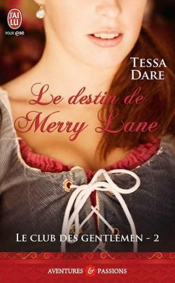 Le club des gentlemen, tome 2 : Le destin de Merry Lane par Tessa Dare