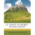 Le comte de Moret par Alexandre Dumas