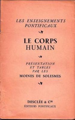 Le corps humain : Prsentation et tables par les Moines de Solesmes par Editions Descle de Brouwer