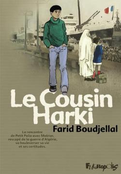 Petit Polio, tome 5 : Le cousin Harki par Farid Boudjellal