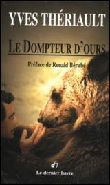 Le Dompteur d'ours par Yves Thriault