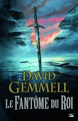 Les Pierres de Pouvoir, tome 1 : Le fantme du roi par David Gemmell