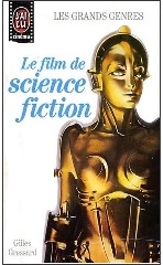Le film de science-fiction par Gilles Gressard