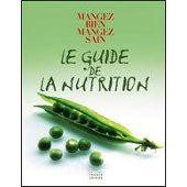 Le guide de la nutrition par Alessandra Moro-Buronzo