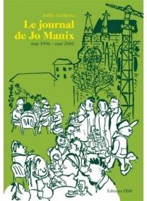 Le journal de Jo Manix, Tome 2 : Aot 1995-septembre 2001 par Jolle Guillevic