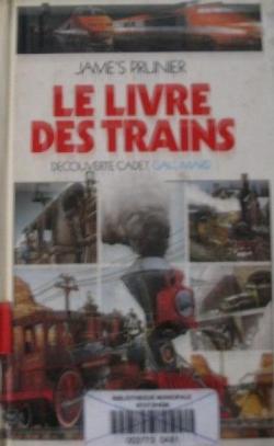 Le livre des trains par Jame's Prunier