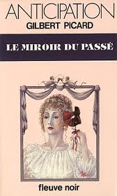 Le miroir du pass par Gilbert Picard