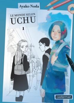 Le monde selon Uchu, tome 1 par Ayako Noda