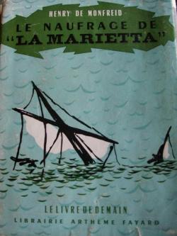 Le naufrage de ''La Marietta'' par Henry de Monfreid