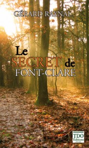 Le secret de Font Clare par Grard Raynal