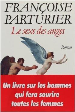 Le sexe des anges par Franoise Parturier