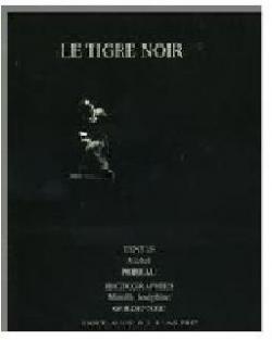 Le tigre noir, El tigre negro Textes Michel Pobeau, Photographies MJ Guezennec par Michel Pobeau