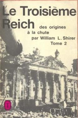 Le 3 Reich, des origines  la chute. Tome 2 par William L. Shirer