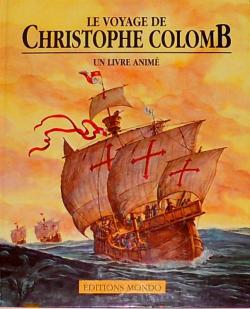 Le voyage de Christophe Colomb - Livre anim par Claude Lauriot-Prvost