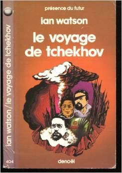Le voyage de Tchekhov par Ian Watson