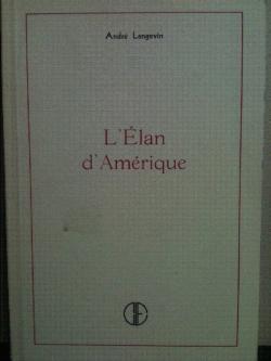 Llan d'Amrique par Andr Langevin