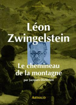Lon Zwingelstein : le chemineau de la montagne par Jacques Dieterlen