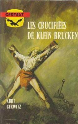 Les Crucifies de Klein Brucken  par Kurt Gerwitz