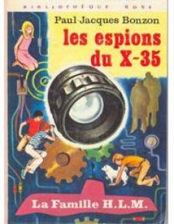 La famille H.L.M., tome 18 : Les espions du X-35 par Paul-Jacques Bonzon