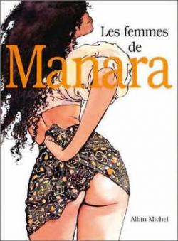 Les Femmes de Manara  par Milo Manara