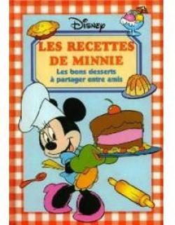Les Recettes de Minnie par Walt Disney