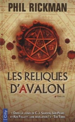 Les Reliques d'Avalon par Phil Rickman
