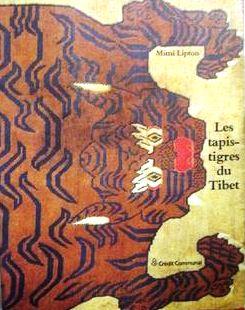 Les Tapis-tigres du Tibet par Mimi Lipton