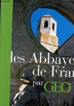 Les Abbayes de France par Go par Catherine Guigon