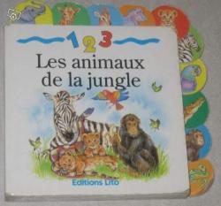 1 2 3 : Les animaux de la jungle par Editions Lito