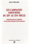 Les campagnes limousines du 14e au 16e sicle. Originalit et limites d'une reconstruction rurale par Jean Tricard