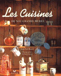 Les cuisines de nos grands-mres par Jean-Nol Mouret