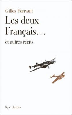 Les deux Franais et autres rcits par Gilles Perrault