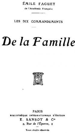 Les dix commandements. de la famille par Emile Faguet