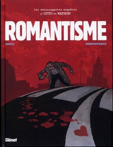 Les extravagantes enqutes d'Otto et Watson, Tome 2 : Romantisme par Grzegorz Janusz